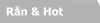 Rn & Hot
