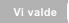 Vi valde